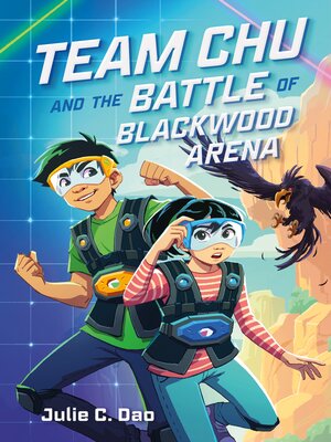 cover image of Team Chu and the Battle of Blackwood Arena